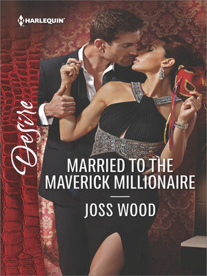 cover image of Married to the Maverick Millionaire